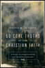50 Core Truths of the Christian Faith: A Guide to Understanding and Teaching Theology