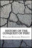 History of the Conquest of Peru