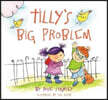 Tilly's Big Problem