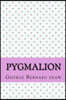 Pygmalion