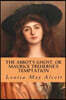 The Abbot's Ghost, or Maurice Treherne's Temptation