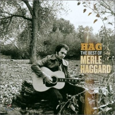 Merle Haggard - Hag: The Best Of Merle Haggard
