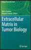 Extracellular Matrix in Tumor Biology