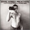 Manic Street Preachers - Postcards From A Young Man