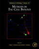 Methods in Tau Cell Biology: Volume 141