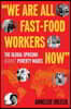 We Are All Fast-Food Workers Now: The Global Uprising Against Poverty Wages