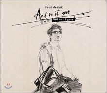 전제덕 - And so it goes