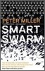 Smart Swarm
