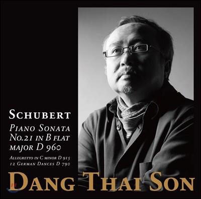 Dang Thai Son 당 타이 손 - 슈베르트 앨범: 피아노 소나타 21번, 알레그레토, 12개의 독일 무곡 (Schubert: Piano Sonata D960, Allegretto D915, German Dances)