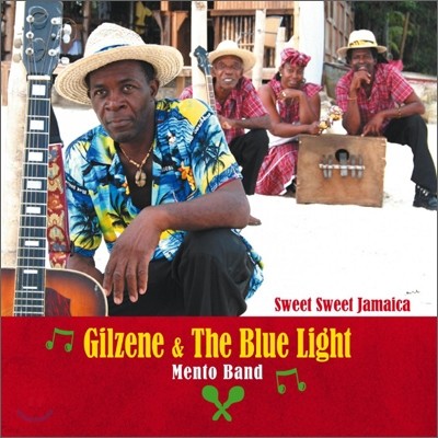 Gilzene & The Blue Light Mento Band - Sweet Sweet Jamaica