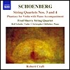쇤베르크: 현악사중주 3, 4번, 환상곡 (Schoenberg: String Quartets Nos. 3 & 4)