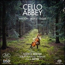 Nadege Rochat / Paul Meyer 월튼: 첼로 협주곡 / 엘가: 첼로 협주곡 / 보일: 엘레지 (Cello Abbey - Elgar / Walton: Cello Concertos / Boyle: Elegie) 나데주 로샤, 폴 메이어, 슈타츠카펠레 바이마르