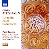 Paul Jacobs 메시앙: 영성체의 책 - 폴 제이콥스 (Messiaen : Livre Du Saint Sacrement)