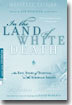 In the Land of White Death: An Epic Story of Survival in the Siberian Arctic