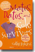 Mates, Dates, and Sole Survivors
