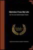 Sketches From My Life: By The Late Admiral Hobart Pasha