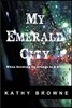My Emerald City: When Growing Up Grunge Is a Killer