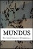 Mundus: Edmundus vive en un siglo donde las patologias mentales crecen y el sistema educativo fracasa. Por eso, dedica su vida