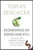 Economics of Good and Evil