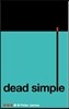 Dead Simple