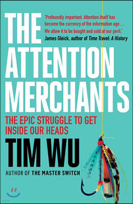 The Attention Merchants
