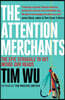 The Attention Merchants