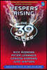Vespers Rising (the 39 Clues, Book 11)