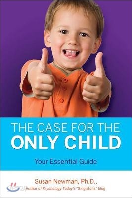 The Case for Only Child: Your Essential Guide