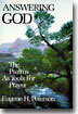 Answering God: The Psalms as Tools for Prayer
