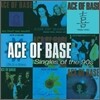 Ace Of Base - Singles Of The 90s