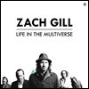 Zach Gill (잭 길) - Life In The Multiverse