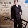 Daniel Behle 슈베르트: 아리아 & 서곡 - 다니엘 베흘, 미치 가이그, 오르페오 바로크 오케스트라 (Schubert: Arias & Overtures)
