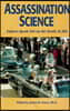 Assassination Science: Experts Speak Out on the Death of JFK