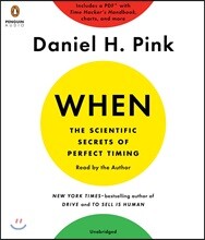 When: The Scientific Secrets of Perfect Timing