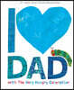 I Love Dad with the Very Hungry Caterpillar