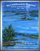 My Childhood in Montana: Memoir of a hard and joyful life, 1920-1940