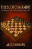 The Scotch Gambit: An Energetic and Aggressive System for White