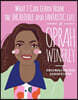 What I Can Learn from the Incredible and Fantastic Life of Oprah Winfrey