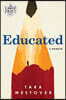 Educated: A Memoir