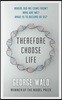 Therefore Choose Life: The Found Massey Lectures