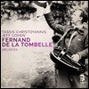 Tassis Christoyannis 페르낭 드 라 톰벨: 가곡 [멜로디] - 타시스 크리스토야니스, 제프 코헨 (Fernand de la Tombelle: Melodies)
