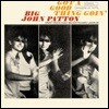 Big John Patton (빅 존 패튼) - Got a Good Thing Goin' [LP]