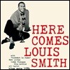 Louis Smith (루이스 스미스) - Here Comes Louise Smith [LP]