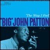 Big John Patton (빅 존 패튼) - The Way I Feel [LP]