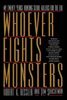 Whoever Fights Monsters