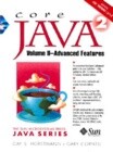 Core Java 2, Volume II: Advanced Features