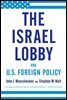 The Israel Lobby and U.S. Foreign Policy