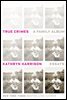 True Crimes