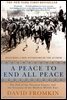 A Peace to End All Peace