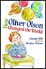 How Oliver Olson Changed the World